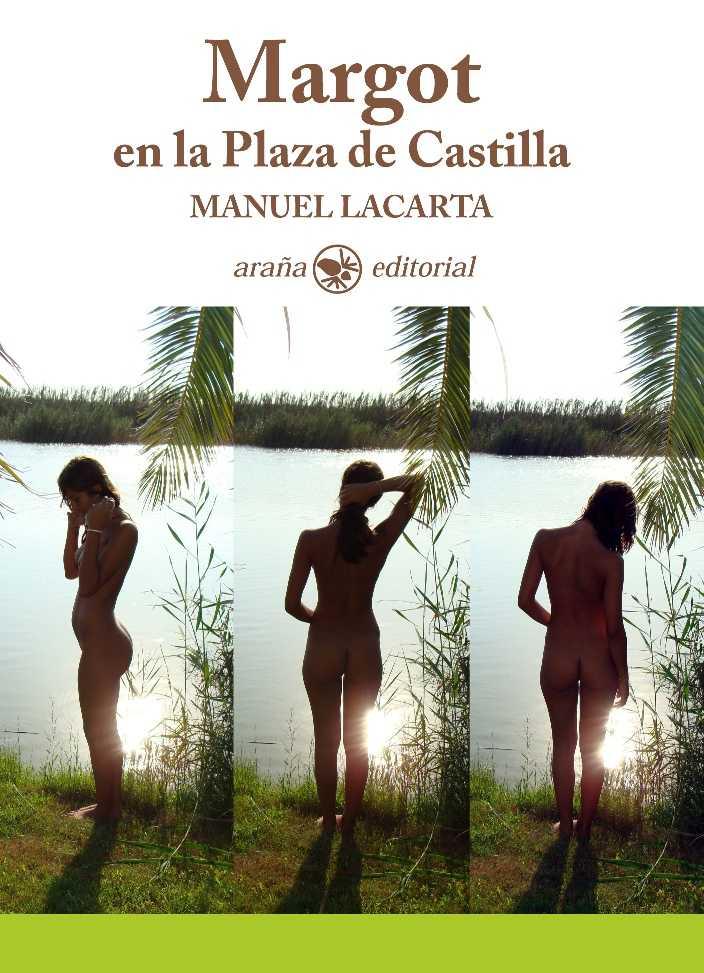 MARGOT EN LA PLAZA DE CASTILLA | 9788494123825 | LACARTA SALVADOR, MANUEL