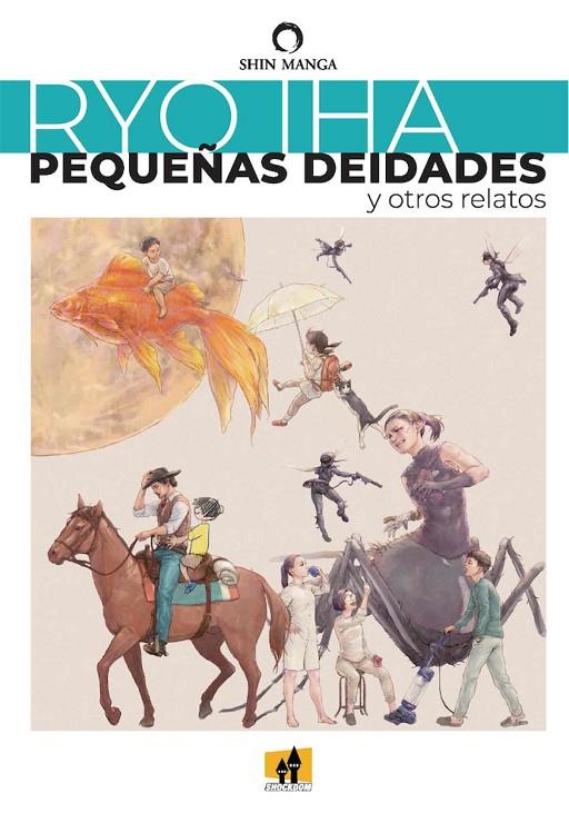 PEQUEÑAS DEIDADES Y OTROS RELATOS | 9788893363495 | IHA, RYO