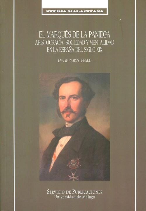 MARQUÉS DE LA PANIEGA, EL | 9788497472609 | RAMOS FRENDO, EVA MARÍA