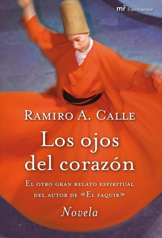 OJOS DEL CORAZON, LOS | 9788427036284 | CALLE, RAMIRO A.