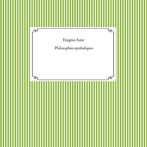 PHILOSOPHIES SYMBOLIQUES | 9782322208760 | ASTER, ENYGMO