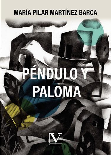 PÉNDULO Y PALOMA | 9791370181222 | MARTÍNEZ BARCA, MARÍA PILAR