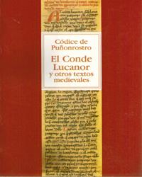 CÓDICE DE PUÑONROSTRO, EL : EL CONDE LUCANOR Y OTROS TEXTOS MEDIEVALES (TRANSCRIPCIÓN) | 9788476845899 | TORRES FONTES, JUAN / MOLINA MOLINA, ÁNGEL LUIS / VEAS ARTESEROS, FCO DE ASIS / JIMÉNEZ ALCÁZAR, JUA