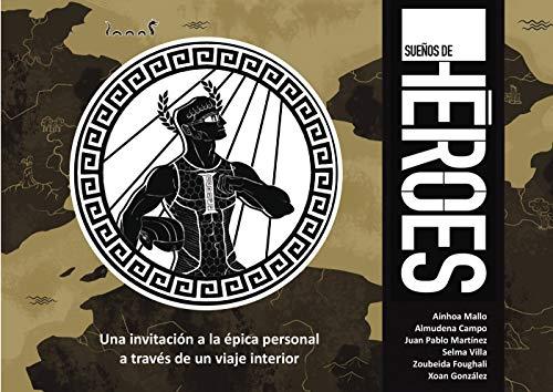SUEÑOS DE HÉROES | 9788416937233 | GONZÁLEZ SOTO, XOAN