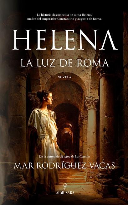 HELENA. LA LUZ DE ROMA | 9791370200350 | RODRÍGUEZ VACAS, MAR