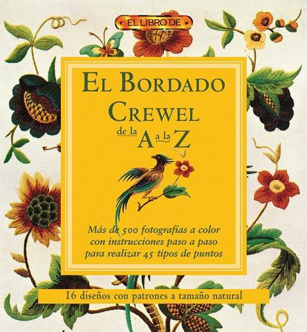 BORDADO CREWEL DE LA A LA Z, EL | 9788496550810 | "VV.AA"