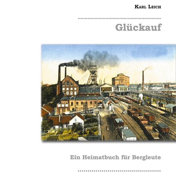 GLÜCKAUF | 9783751933254 | LEICH, KARL