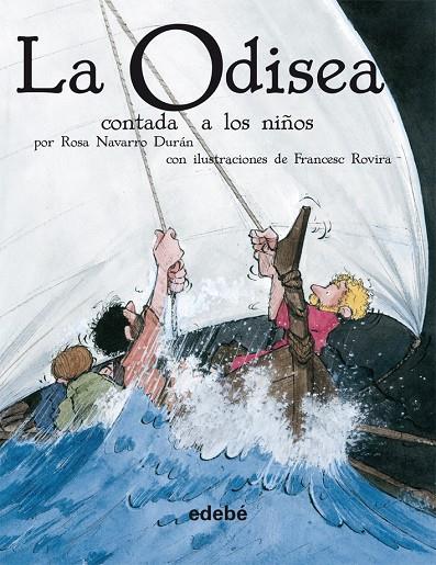 ODISEA CONTADA A LOS NIÑOS, LA | 9788423693214 | NAVARRO DURAN, ROSA