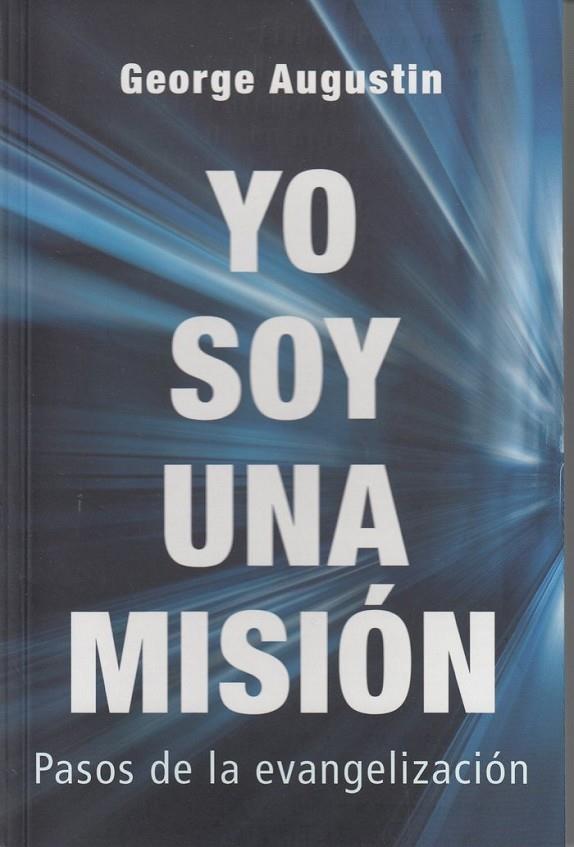 YO SOY UNA MISIÓN | 9788429327755 | AUGUSTIN, GEORGE