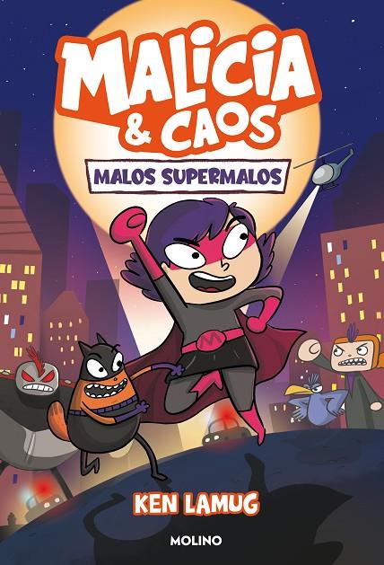 MALICIA Y CAOS 01. MALOS SUPERMALOS | 9788427223554 | LAMUG, KEN