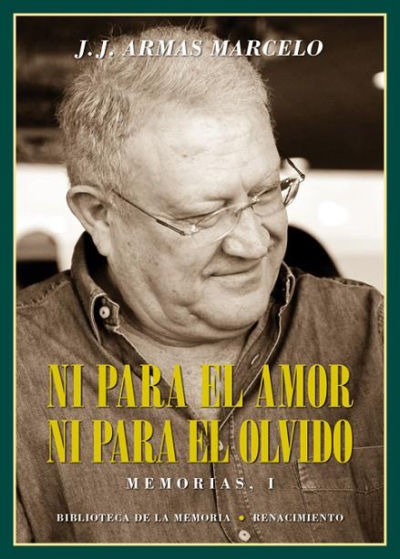 NI PARA EL AMOR NI PARA EL OLVIDO | 9788417266738 | ARMAS MARCELO, J. J.