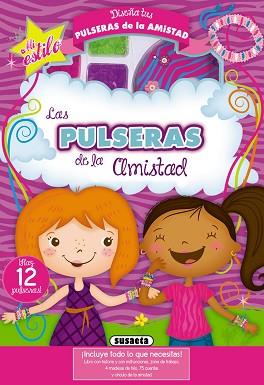 PULSERAS DE LA AMISTAD, LAS | 9788467730241 | SUSAETA, EQUIPO