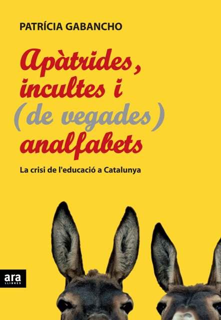 APATRIDES INCULTES I (DE VEGADES) ANALFABETS | 9788492406739 | GABANCHO, PATRICIA