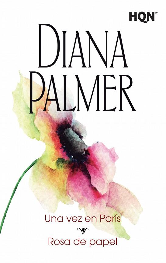 VEZ EN PARÍS, UNA / ROSA DE PAPEL | 9788468767086 | PALMER, DIANA