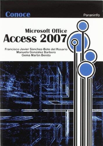 CONOCE ACCESS 2007 | 9788428331920 | GONZALEZ BARBERO, MANUELA / MARTIN BENITO, GEMA / SANCHEZ-BOTE DEL ROSARIO, FCO. JAVIER