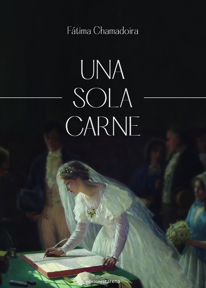 SOLA CARNE, UNA | 9788419890009 | CHAMADOIRA, FATIMA