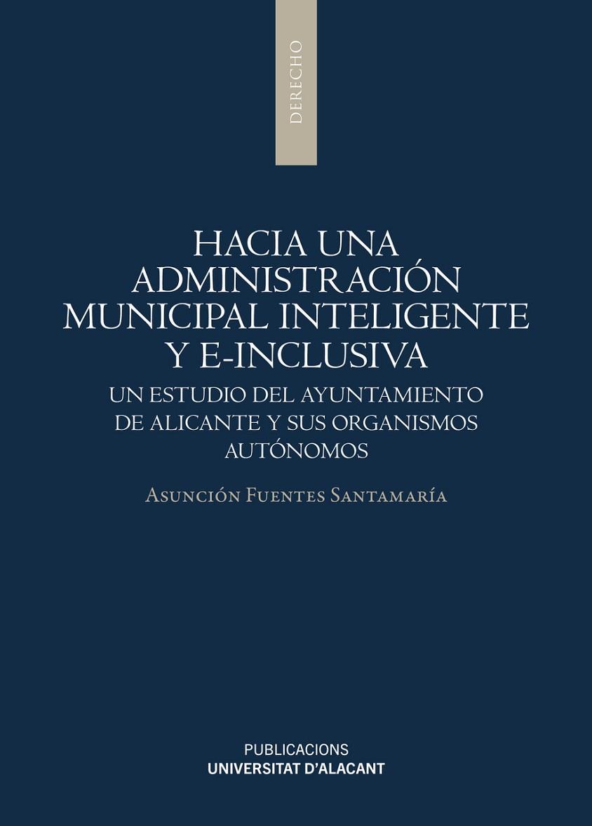 HACIA UNA ADMINISTRACIÓN MUNICIPAL INTELIGENTE Y E-INCLUSIVA | 9788497178648 | FUENTES SANTAMARÍA, ASUNCIÓN