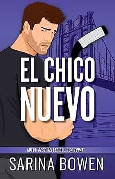 CHICO NUEVO, EL (CHICOS DEL HOCKEY 1) | 9788410391512 | BOWEN, SARINA