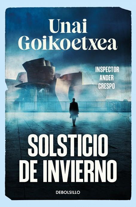 SOLSTICIO DE INVIERNO (ANDER CRESPO 1) | 9788466393607 | GOIKOETXEA, UNAI