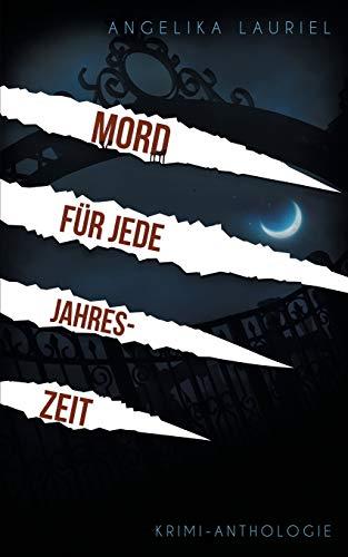 MORD FÜR JEDE JAHRESZEIT | 9783750418189 | LAURIEL, ANGELIKA