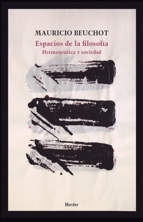 ESPACIOS DE LA FILOSOFÍA | 9788425451164 | BEUCHOT, MAURICIO