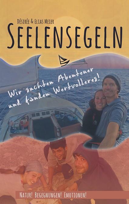 SEELENSEGELN | 9783750406827 | MEIER, DESIREE / MEIER, ELIAS