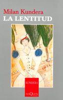LENTITUD, LA | 9788483104514 | KUNDERA, MILAN