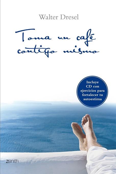 TOMA UN CAFE CONTIGO MISMO | 9788408063704 | DRESEL, WALTER
