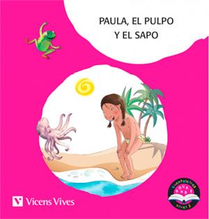 PAULA, EL PULPO Y EL SAPO (PALO) | 9788468249995 | RODRIGUEZ JORDANA, Mª CARMEN / MORENO ROIG, DOLORS