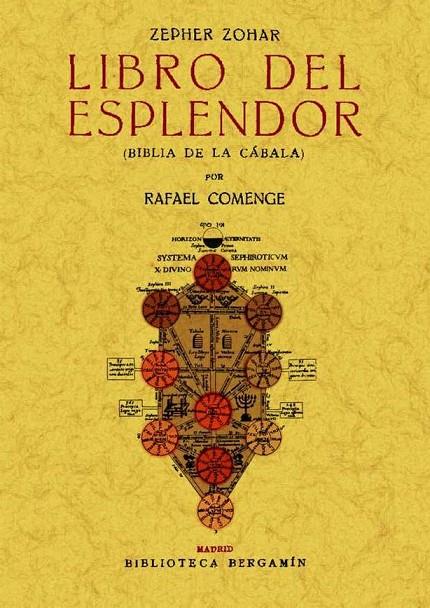 ZEPHER ZOHAR : LIBRO DEL ESPLENDOR (BIBLIA DE LA CABALA) | 9788490010013 | COMENGE, RAFAEL