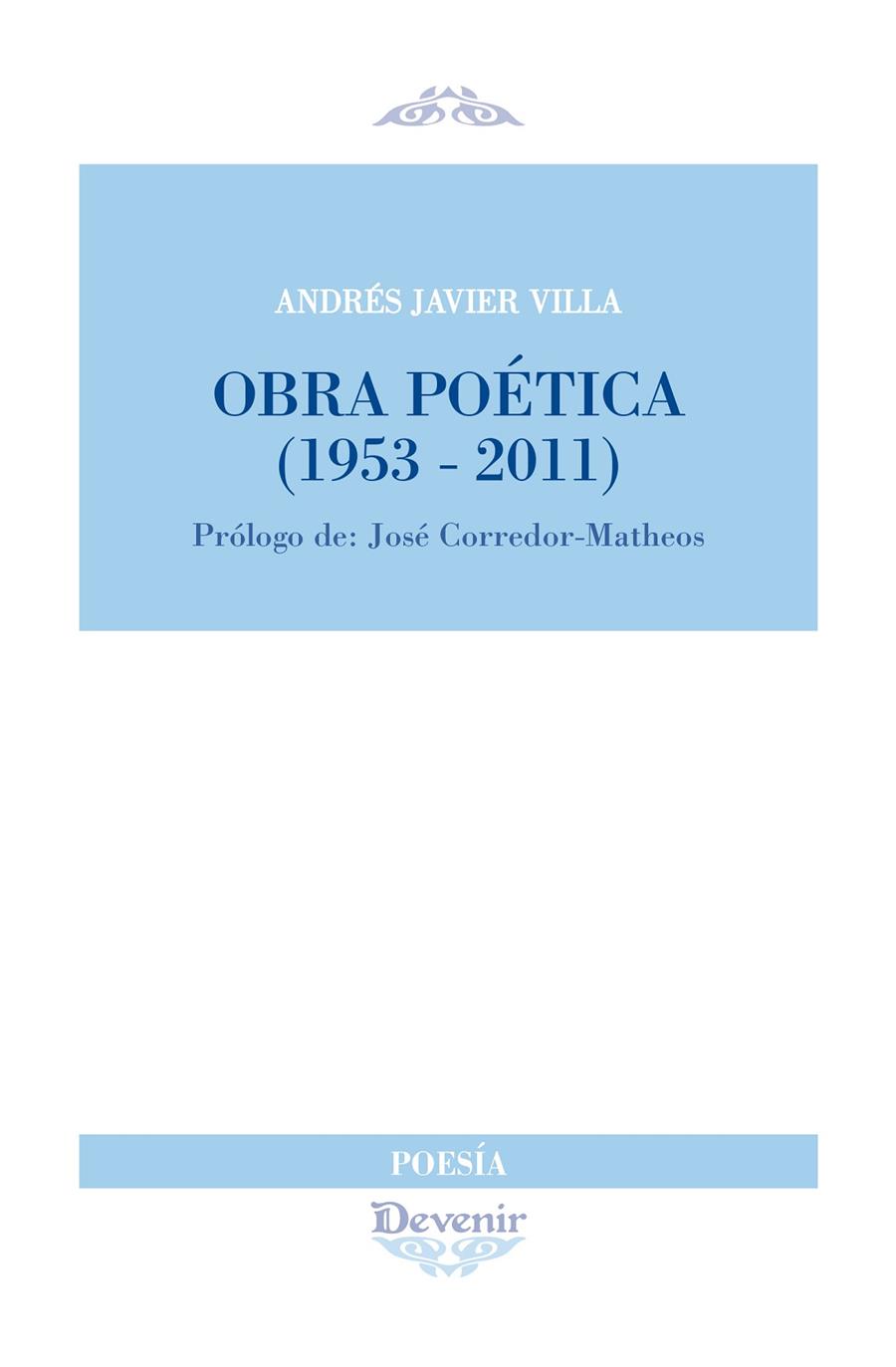 OBRA POETICA 1953-2011 | 9788416459681 | VILLA, ANDRÉS JAVIER / CORREDOR -MATHEOS, JOSÉ