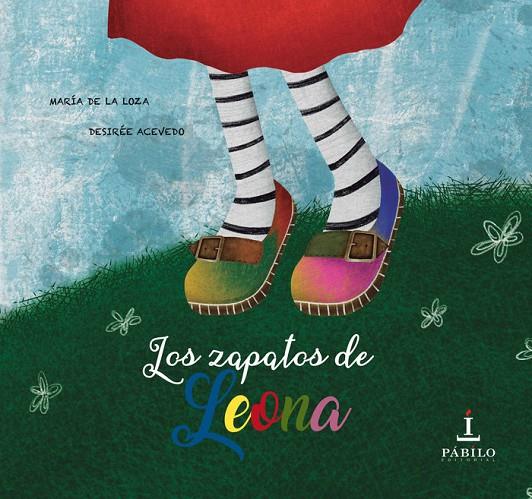 ZAPATOS DE LEONA, LOS | 9788494949258 | ACEVEDO, DESIREE / DE LA LOZA, MARIA