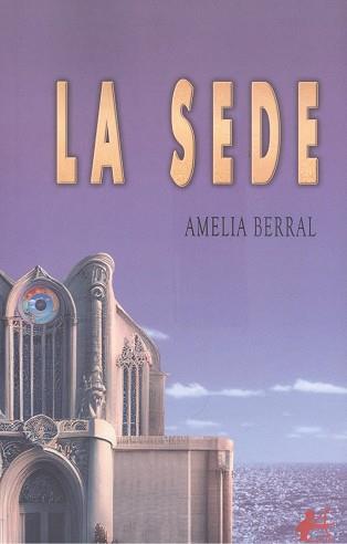 SEDE, LA | 9788419748485 | BERRAL, AMELIA
