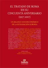 TRATADO DE ROMA EN SU CINCUENTA ANIVERSARIO (1957-2007), EL | 9788498362244 | ALONSO MARTINEZ, J. M. / HERRERO, A. A.