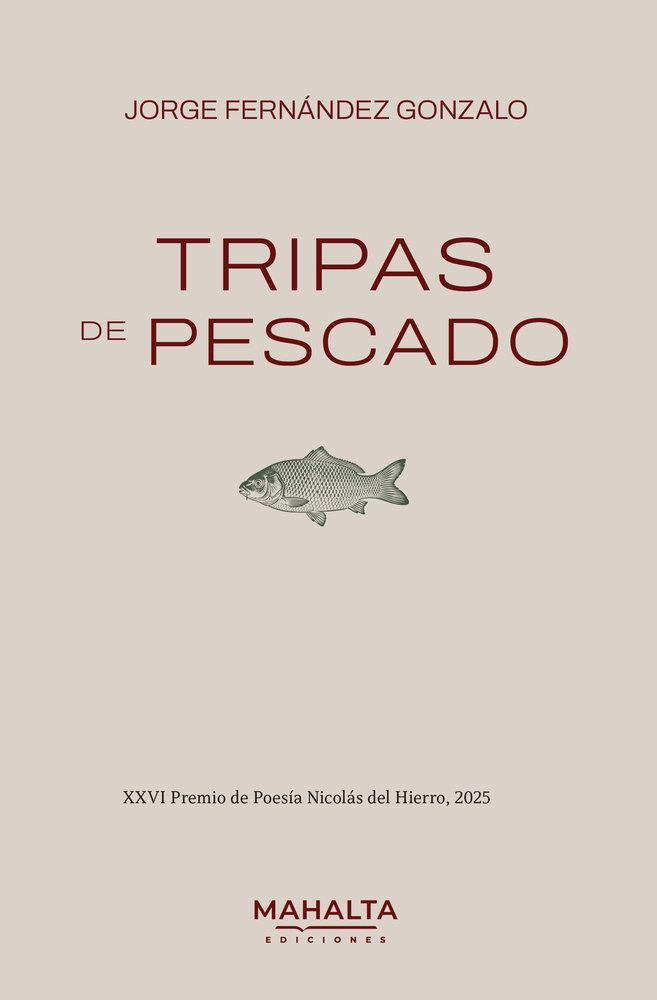 TRIPAS DE PESCADO | 9791399023220 | FERNANDEZ GONZALO, JORGE