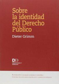 SOBRE LA IDENTIDAD DEL DERECHO PÚBLICO | 9788425916618 | GRIMM, DIETER
