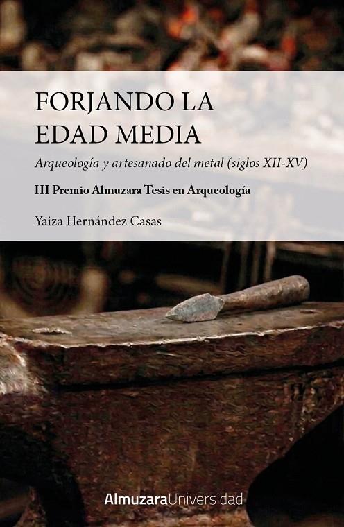 FORJANDO LA EDAD MEDIA | 9791370205461 | HERNÁNDEZ CASAS, YAIZA
