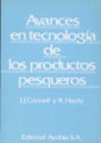 AVANCES EN TECNOLOGÍA DE PRODUCTOS PESQUEROS | 9788420006048 | CONNELL, J.