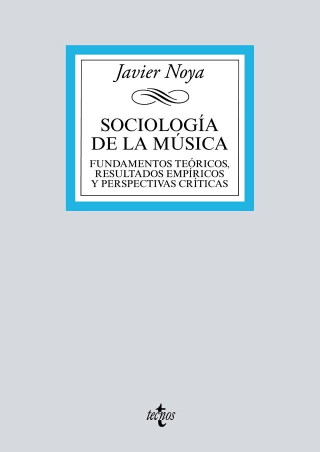 SOCIOLOGÍA DE LA MÚSICA | 9788430970605 | NOYA, JAVIER