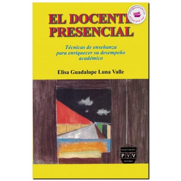 DOCENTE PRESENCIAL EL | 9789707221000 | LUNA VALLE, ELISA GUADALUPE