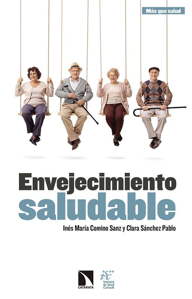 ENVEJECIMIENTO SALUDABLE | 9788490974278 | COMINO SANZ, INES MARIA