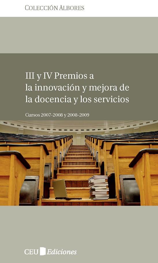 III Y IV PREMIOS A LA INNOVACION Y MEJORA DE LA DOCENCIA Y LOS SERVICIOS | 9788492989249 | VARIOS AUTORES