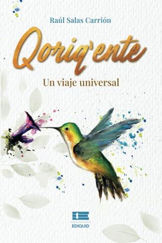 QORIQENTE, UN VIAJE UNIVERSAL | 9786125112149 | SALAS CARRIÓN, RAÚL