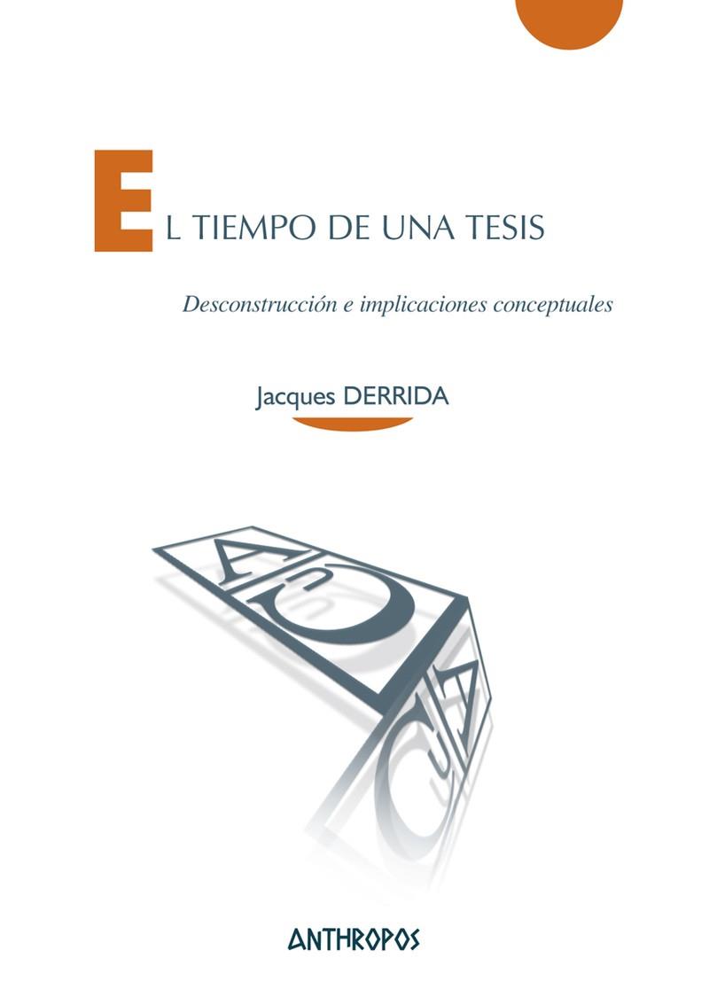 TIEMPO DE UNA TESIS, EL | 9788415260257 | DERRIDA, JACQUES