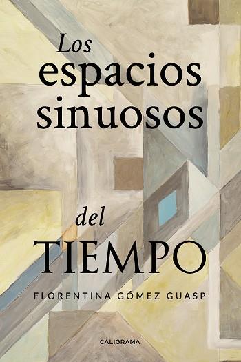 ESPACIOS SINUOSOS DEL TIEMPO, LOS | 9788418018244 | GÓMEZ GUASP, FLORENTINA