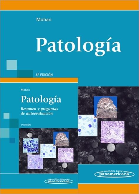 PATOLOGIA + RESUMEN Y PREGUNTAS DE AUTOEVALUACION | 9788498350333 | MOHAN