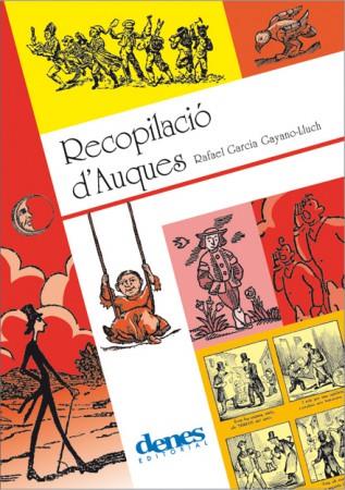 RECOPILACIO D'AUQUES | 9788496545465 | GARCIA, RAFAEL