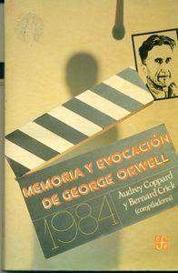MEMORIA Y EVOCACIÓN DE GEORGE ORWELL | 9789681631246 | COPPARD, AUDREY / CRICK, BERNARD