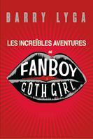 INCREIBLES AVENTURES DE FANBOY I GOTH GIRL, LES | 9788424635411 | LYGA, BARRY