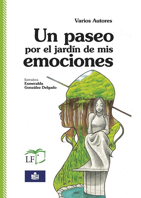 PASEO POR EL JARDÍN DE MIS EMOCIONES, UN | 9788418079641 | VARIOS AUTORES